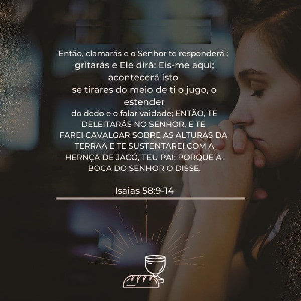 Isaias 58:9, 14